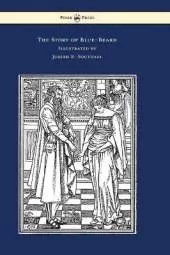 The Story of Blue-Beard - Illustrated by Joseph E. Southall