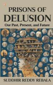 Prisons Of Delusion