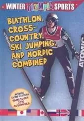Biathlon, Cross Country, Ski Jumping, and Nordic Combined