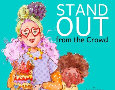 Stand Out From The Crowd
