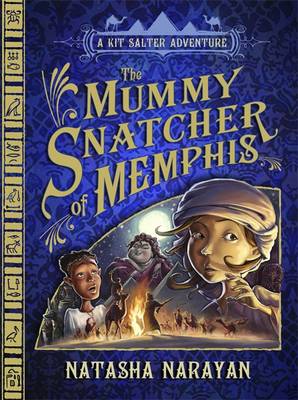 A Kit Salter Adventure: The Mummy Snatcher of Memphis: Book 1