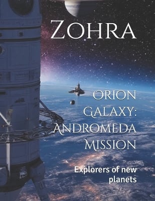 Orion Galaxy: Andromeda Mission: Explorers of new planets