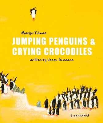 Jumping Penguins & Crying Crocodiles