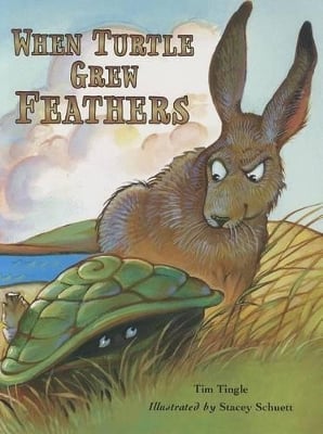 When Turtles Grew Feathers: A Tale from the Choctaw Nation