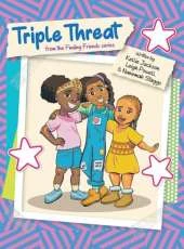 Triple Threat: From the Finding Friends Series