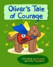 Oliver's Tale of Courage