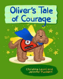 Oliver's Tale of Courage