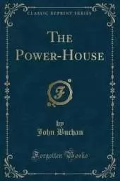 The Power-House (Classic Reprint)