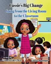 Cassie's Big Change: Going from the Living Room to the Classroom
