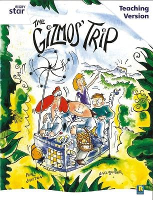 Rigby Star Guided White Level: The Gizmo's Trip Teaching Version