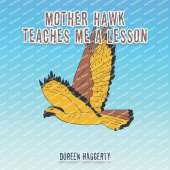 Mother Hawk Teaches Me a Lesson
