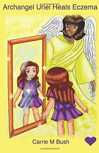 Archangel Uriel Heals Eczema