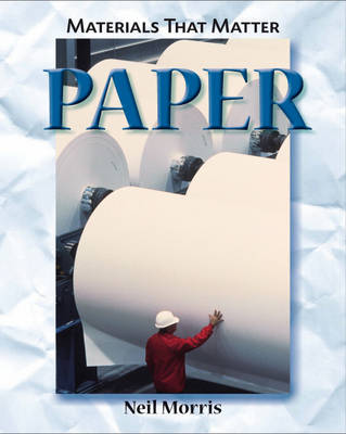 Materials That Matter: Paper