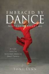 Embraced by Dance: Matthew Rushing