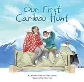 Our First Caribou Hunt