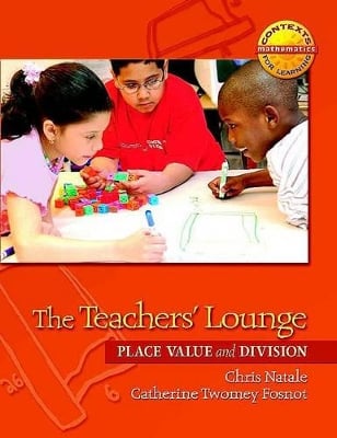 The Teachers' Lounge: Place Value and Division
