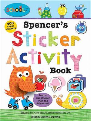 Spencer's Sticker Activity Book: Schoolies