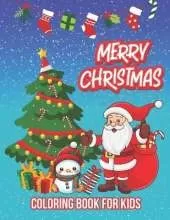 Merry Christmas: Coloring book for Kids