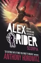 Scorpia: The explosive fifth adventure in the bestselling spy series that's sold over 21 million copies; for fans of action, gadgets and danger aged 9-14