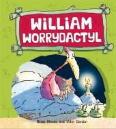 Dinosaurs Have Feelings, Too: William Worrydactyl
