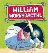 Dinosaurs Have Feelings, Too: William Worrydactyl