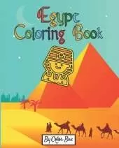 Egypt Coloring Book: Gods of Ancient Egypt, Fun Ancient History Activity Coloring Book For Kids And Adult