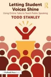 Letting Student Voices Shine: Using Online Talks to Teach Public Speaking