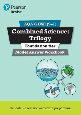 Pearson REVISE AQA GCSE Combined Science Trilogy (Foundation) Model Answers Workbook - for 2026, 2027 exams