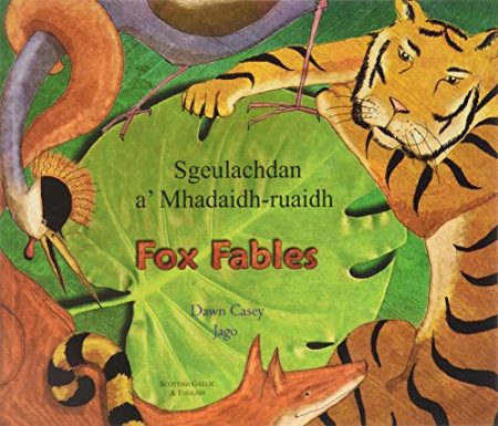 Fox Fables in Scottish-Gaelic and English