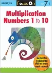 Focus On Multiplication: Numbers 1-10