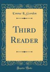 Third Reader (Classic Reprint)