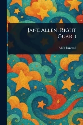 Jane Allen, Right Guard