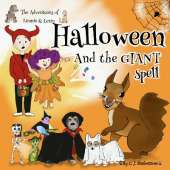 The Adventures of Lennie & Lexie: Halloween and The GIANT Spell