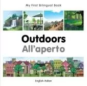 My First Bilingual Book - Outdoors (English-Italian)