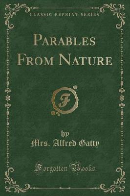 Parables From Nature (Classic Reprint)