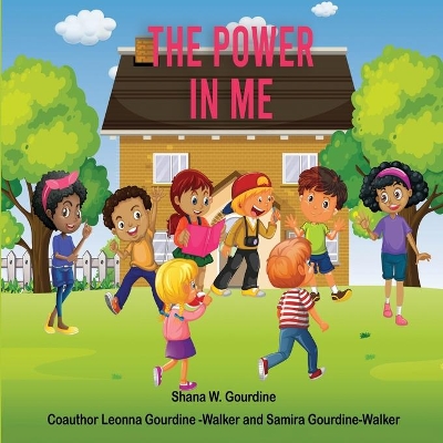The Power in Me