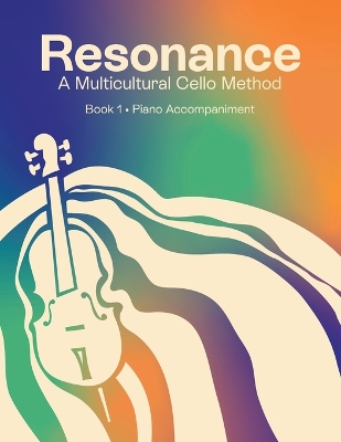Resonance: A Multicultural Cello Method