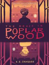 The House in Poplar Wood