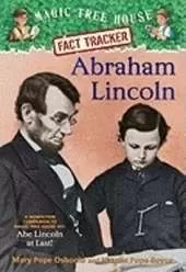 Abraham Lincoln: A Nonfiction Companion to Magic Tree House Merlin Mission #19: Abe Lincoln at Last