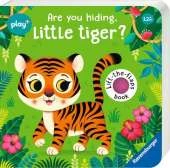 Are you hiding, Little Tiger?