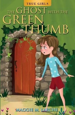 The Ghost with the Green Thumb