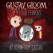 Gustav Gloom and the Four Terrors