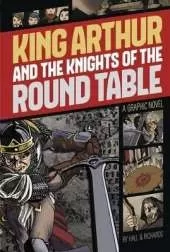 Graphic Revolve Common Core Editions King Arthur and the Knights of the Round Table