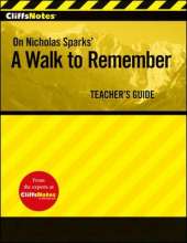 CliffsNotes on Nicholas Sparks' A Walk to Remember: Teacher's Guide