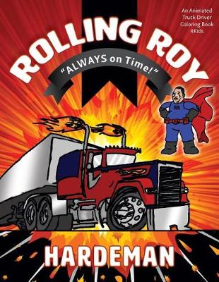 Rolling Roy: Always On Time