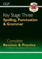 KS3 Spelling, Punctuation & Grammar Complete Revision & Practice (with Online Edition & Quizzes): for Years 7, 8 and 9