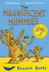 The Magnificent Mummies