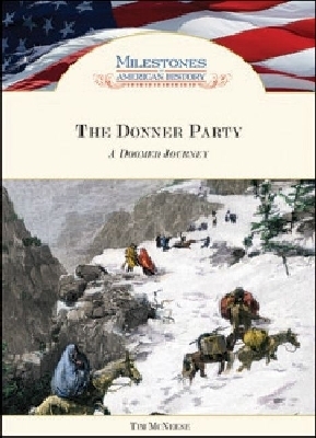 The Donner Party: A Doomed Journey