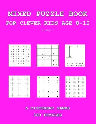 Mixed Puzzle Book for Clever Kids Age 8-12: Volume 4