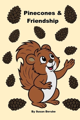 Pinecones & Friendship